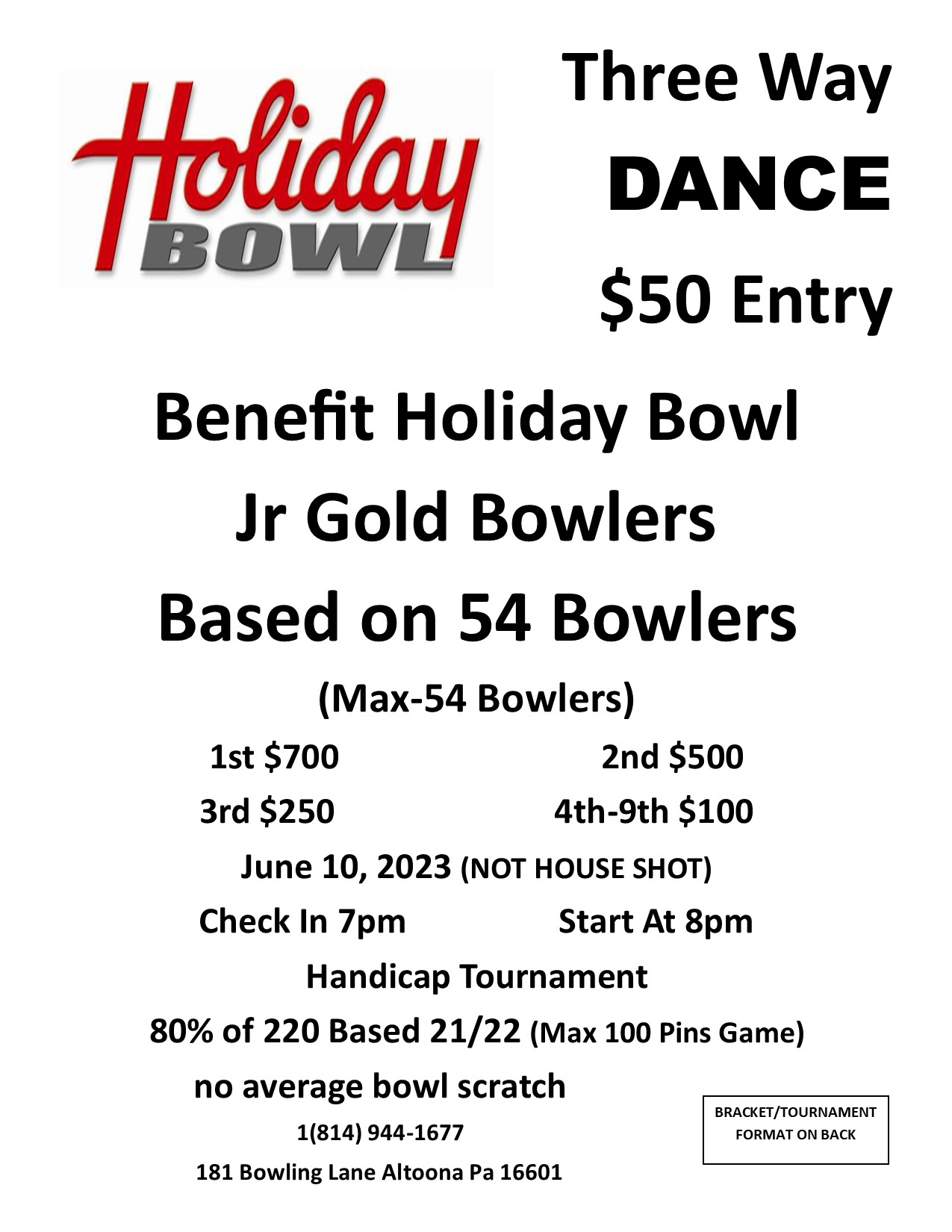 Holiday Bowl Altoona - Three Way DANCE $50 Entry Benefit Holiday Bowl Jr Gold Bowlers Based on 54 Bowlers